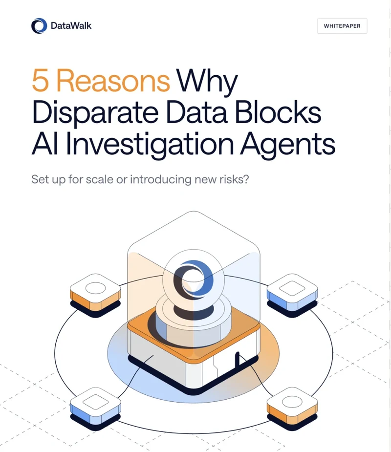 5 Reasons Why Disparate Data Blocks AI Investigation Agents