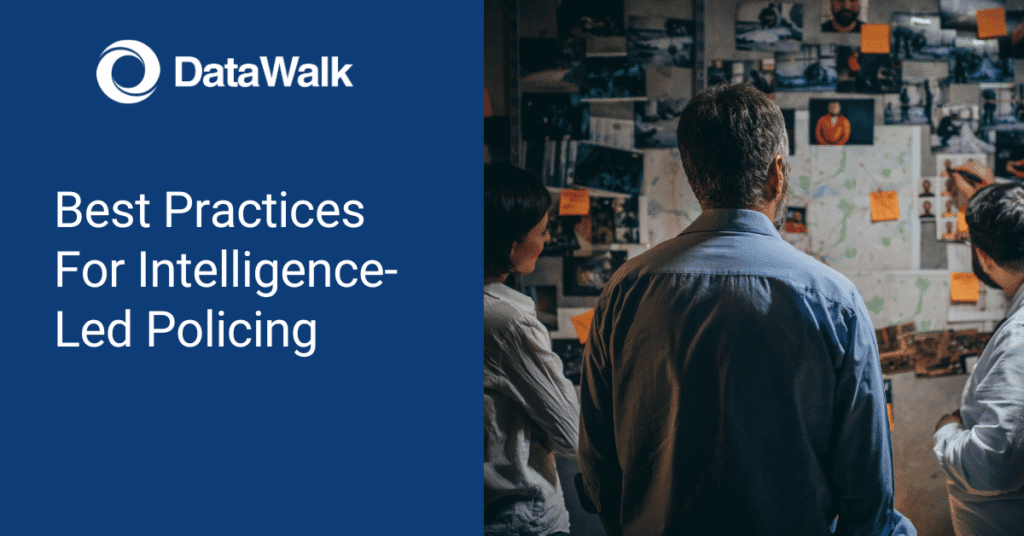 Best Practices For Intelligence-Led Policing