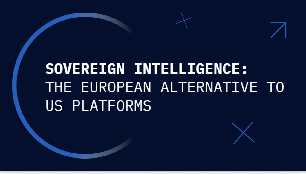 Modernizing Intelligence Operations: Why European Agencies Are Choosing Agile, Sovereign Alternatives to US Platforms